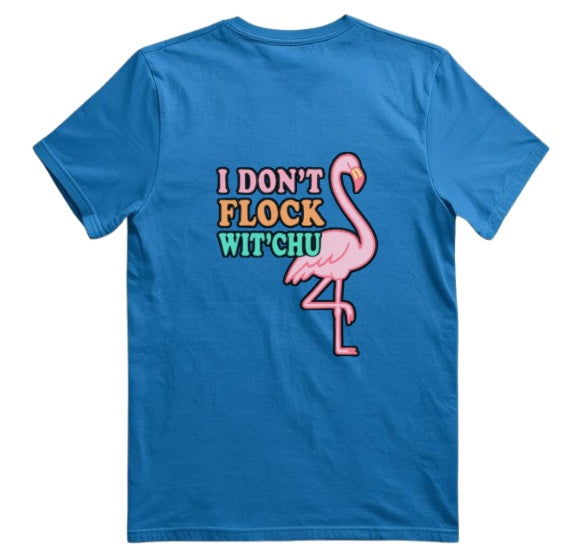 SALTLANTIC™ Surf Co.  “I Don’t Flock Wit’Chu” Flamingo Tee