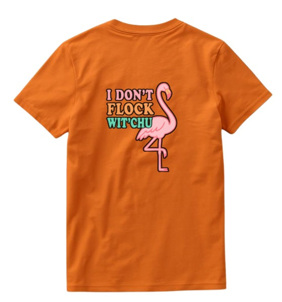 SALTLANTIC™ Surf Co.  “I Don’t Flock Wit’Chu” Flamingo Tee