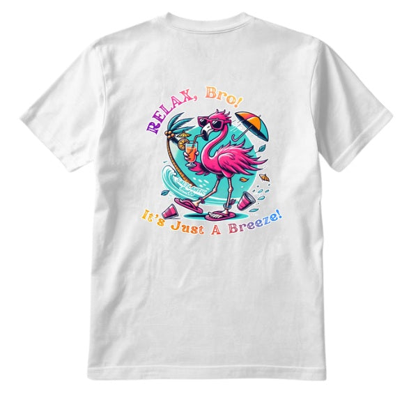 SALTLANTIC™ Surf Co.  “RELAX, Bro! It’s Just a Breeze” Tee