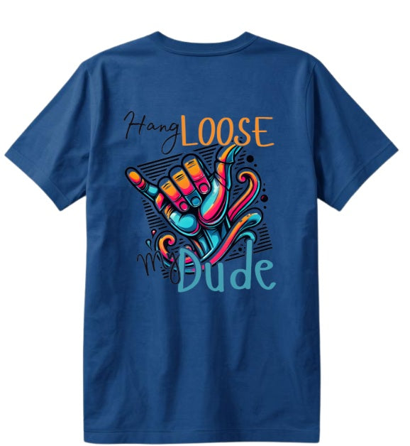 SALTLANTIC™ Surf Co. “HANG LOOSE, MY DUDE” TEE