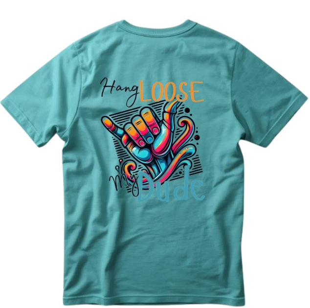 SALTLANTIC™ Surf Co. “HANG LOOSE, MY DUDE” TEE