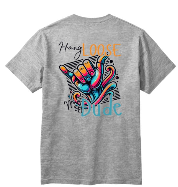 SALTLANTIC™ Surf Co. “HANG LOOSE, MY DUDE” TEE