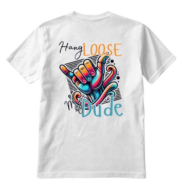 SALTLANTIC™ Surf Co. “HANG LOOSE, MY DUDE” TEE