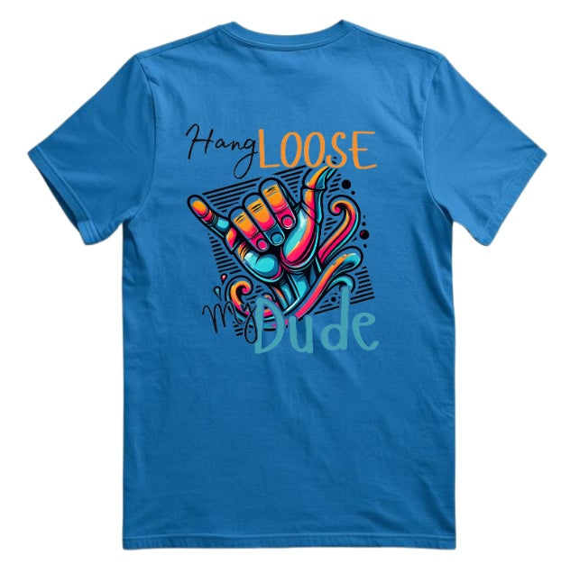 SALTLANTIC™ Surf Co. “HANG LOOSE, MY DUDE” TEE