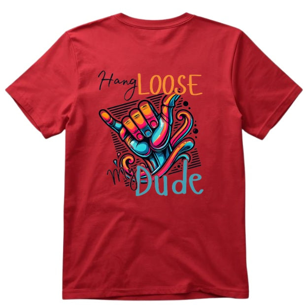 SALTLANTIC™ Surf Co. “HANG LOOSE, MY DUDE” TEE