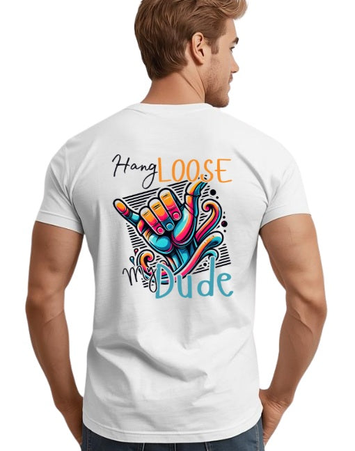 SALTLANTIC™ Surf Co. “HANG LOOSE, MY DUDE” TEE