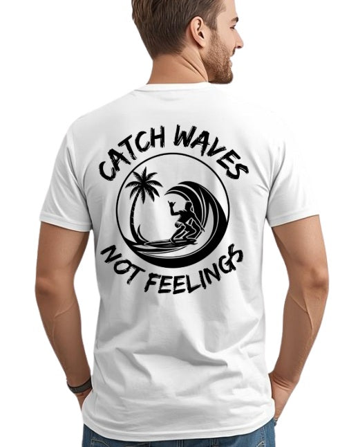 SALTLANTIC™ Surf Co. “Catch Waves, Not Feelings” Tee (Bro version)