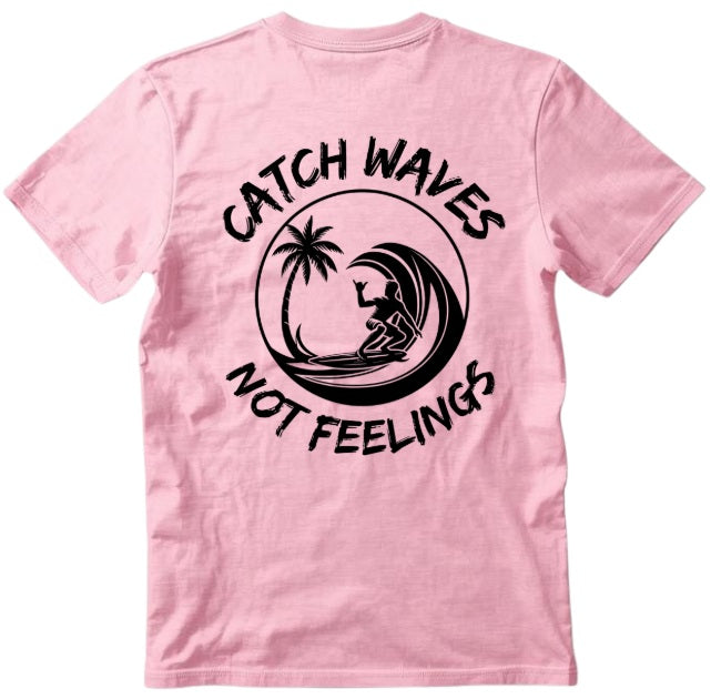 SALTLANTIC™ Surf Co. “Catch Waves, Not Feelings” Tee (Bro version)