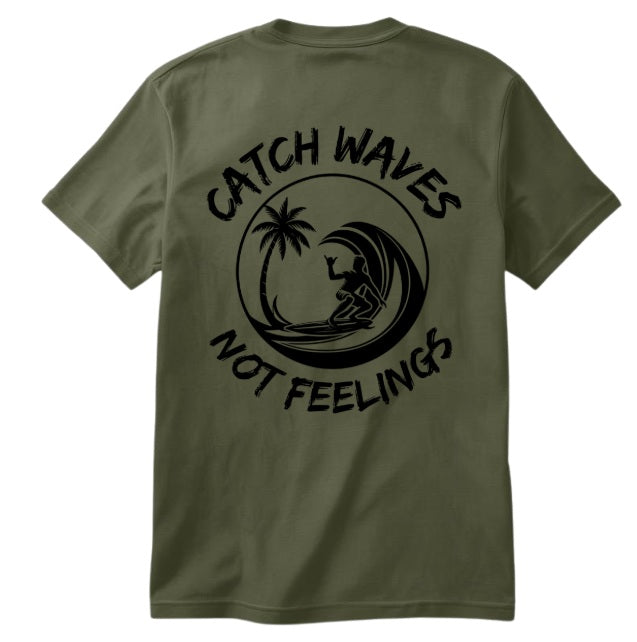 SALTLANTIC™ Surf Co. “Catch Waves, Not Feelings” Tee (Bro version)