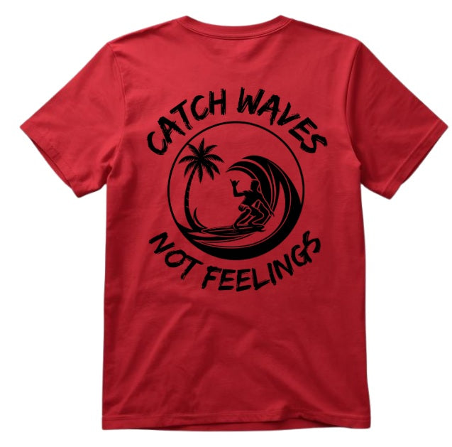 SALTLANTIC™ Surf Co. “Catch Waves, Not Feelings” Tee (Bro version)