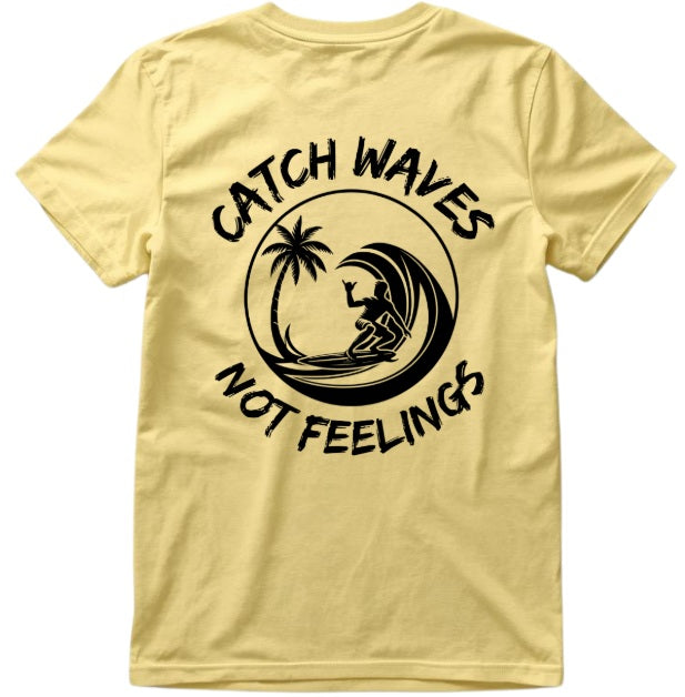 SALTLANTIC™ Surf Co. “Catch Waves, Not Feelings” Tee (Bro version)