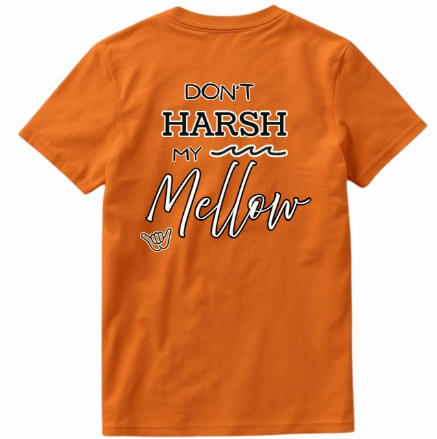 SALTLANTIC™ Surf Co. “Don’t Harsh My Mellow” Tee