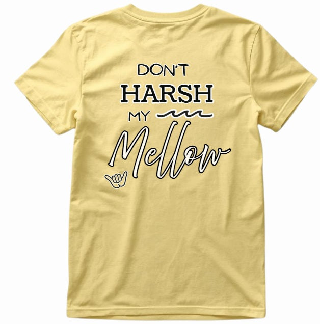 SALTLANTIC™ Surf Co. “Don’t Harsh My Mellow” Tee