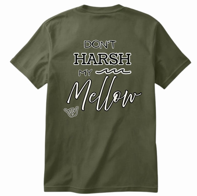 SALTLANTIC™ Surf Co. “Don’t Harsh My Mellow” Tee