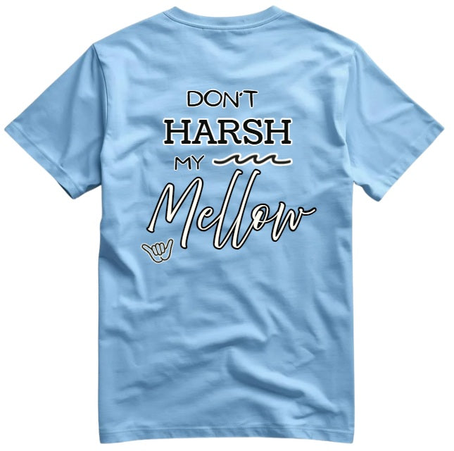 SALTLANTIC™ Surf Co. “Don’t Harsh My Mellow” Tee