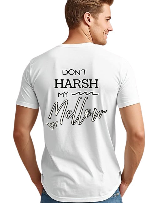 SALTLANTIC™ Surf Co. “Don’t Harsh My Mellow” Tee