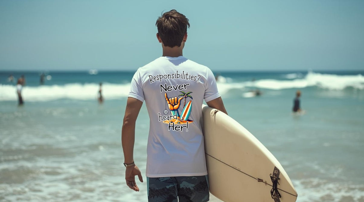 SALTLANTIC™ Surf Co. “Responsibilities? I Don’t Know Her!” Tee