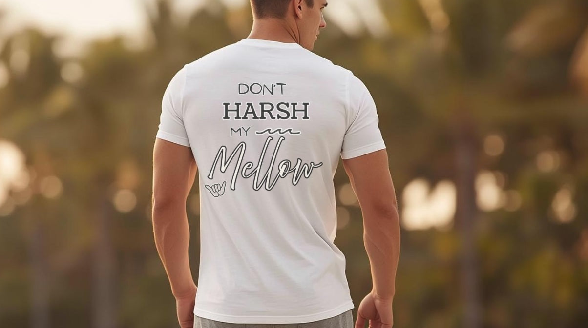 SALTLANTIC™ Surf Co. “Don’t Harsh My Mellow” Tee