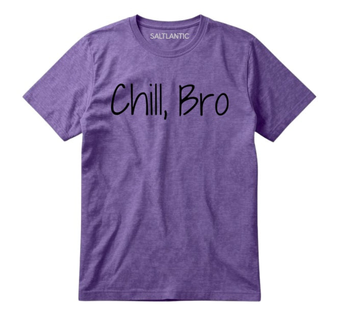SALTLANTIC™ Surf Co.  “Chill, Bro” Tee