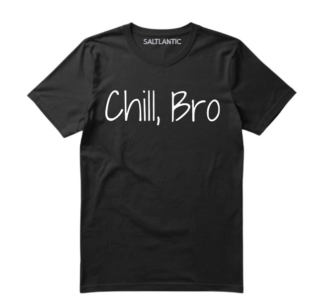 SALTLANTIC™ Surf Co.  “Chill, Bro” Tee