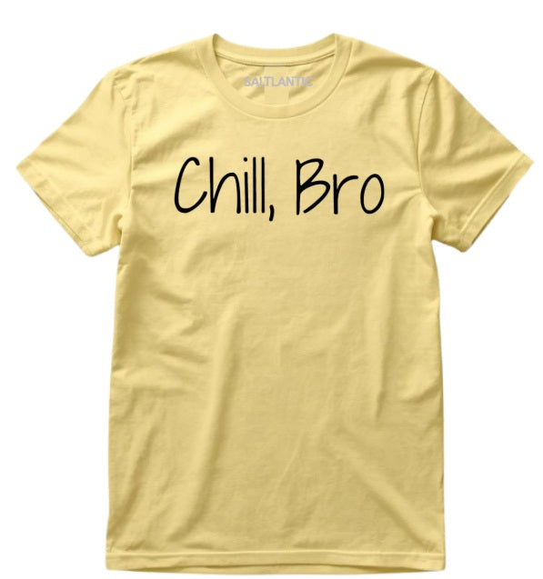 SALTLANTIC™ Surf Co.  “Chill, Bro” Tee